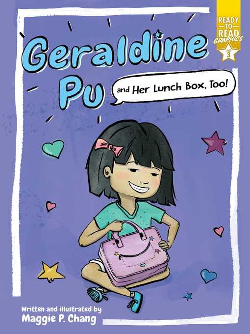 Title details for Geraldine Pu and Her Lunch Box, Too! by Maggie P. Chang - Available